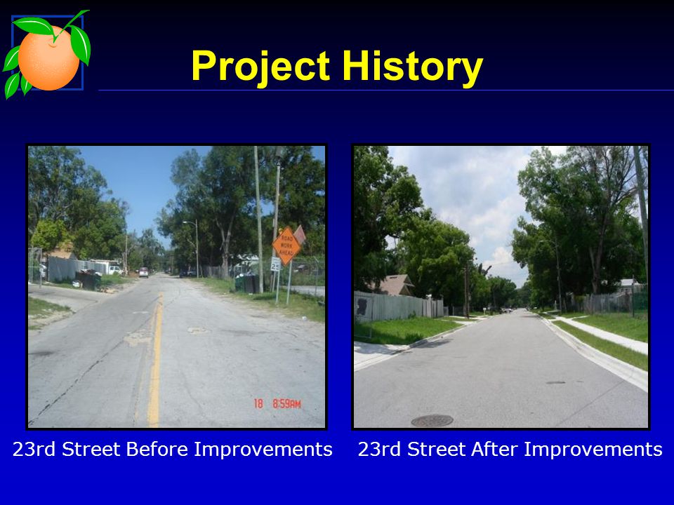23rd Street Before Improvements 23rd Street After Improvements Project History