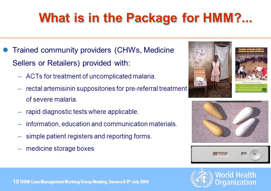 RBM Case Management Working Group Meeting, Geneva 8-9 th July | What is in the Package for HMM ...