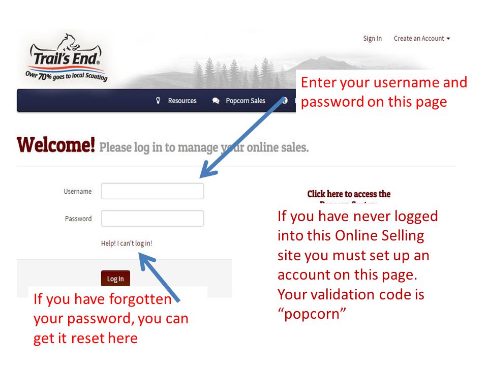 If you have never logged into this Online Selling site you must set up an account on this page.