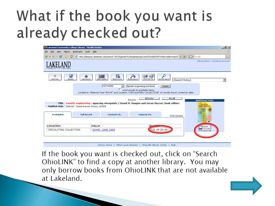 If the book you want is checked out, click on Search OhioLINK to find a copy at another library.
