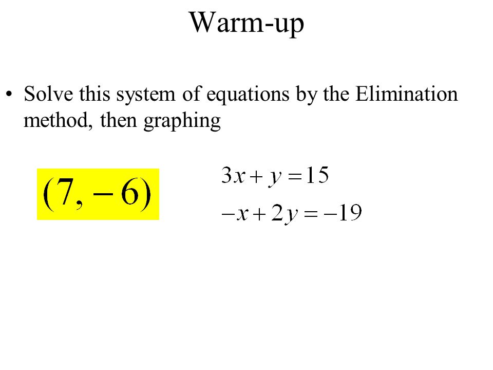 Solve The System Of Equations By Addition Method Calculator Thursday Check Out Calculator If You Don T Have One Ppt Download How To Solve Systems Of 3 Variable Equations Using Elimination