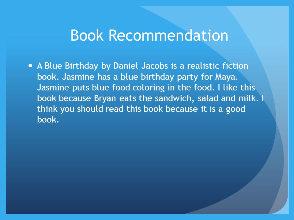 Book Recommendation A Blue Birthday by Daniel Jacobs is a realistic fiction book.