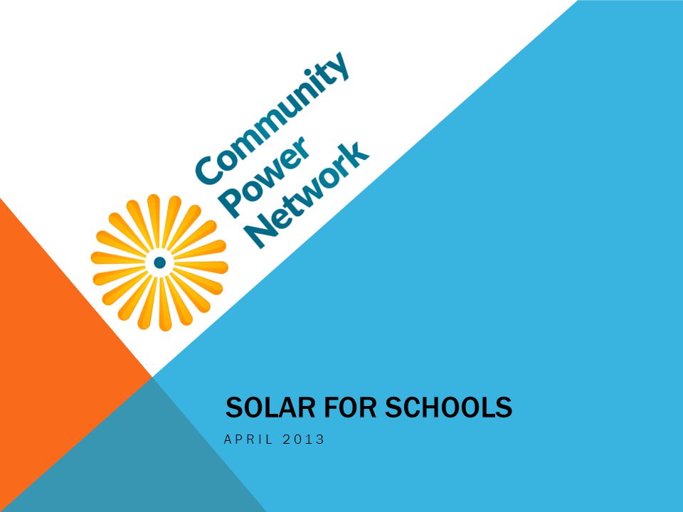 SOLAR FOR SCHOOLS APRIL 2013