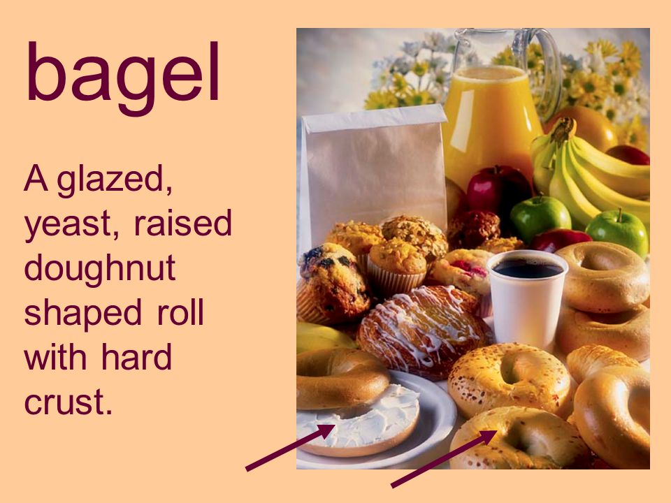 A glazed, yeast, raised doughnut shaped roll with hard crust. bagel