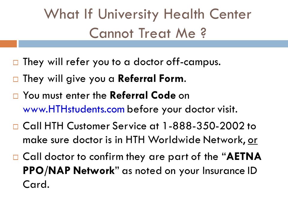 What If University Health Center Cannot Treat Me .