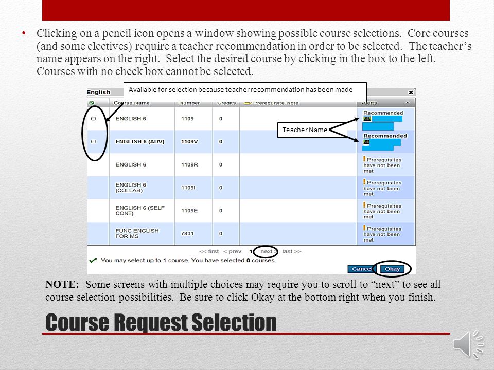Course Request Selection Listed on the left side of the class registration screen will be course subject areas.