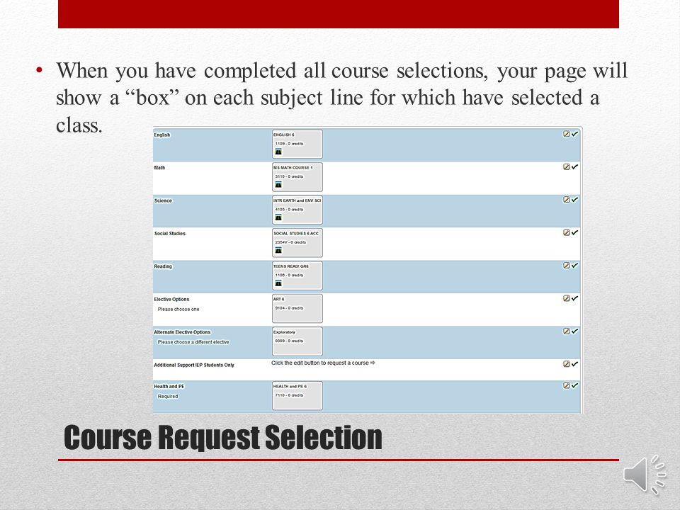 Course Request Selection Clicking on a pencil icon opens a window showing possible course selections.