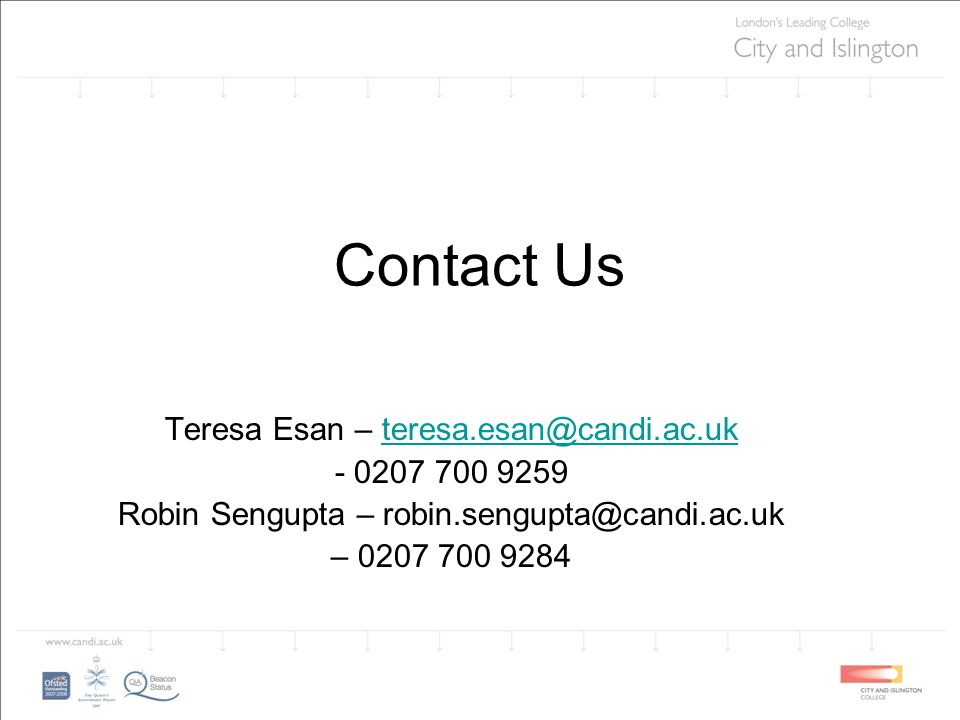 Contact Us Teresa Esan – Robin Sengupta – –