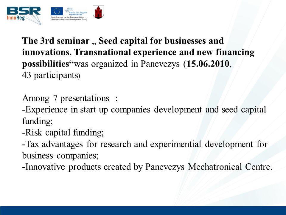The 3rd seminar „ Seed capital for businesses and innovations.