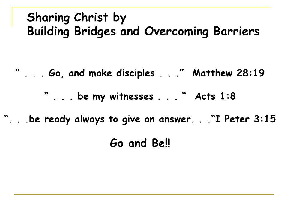 Sharing Christ by Building Bridges and Overcoming Barriers ...