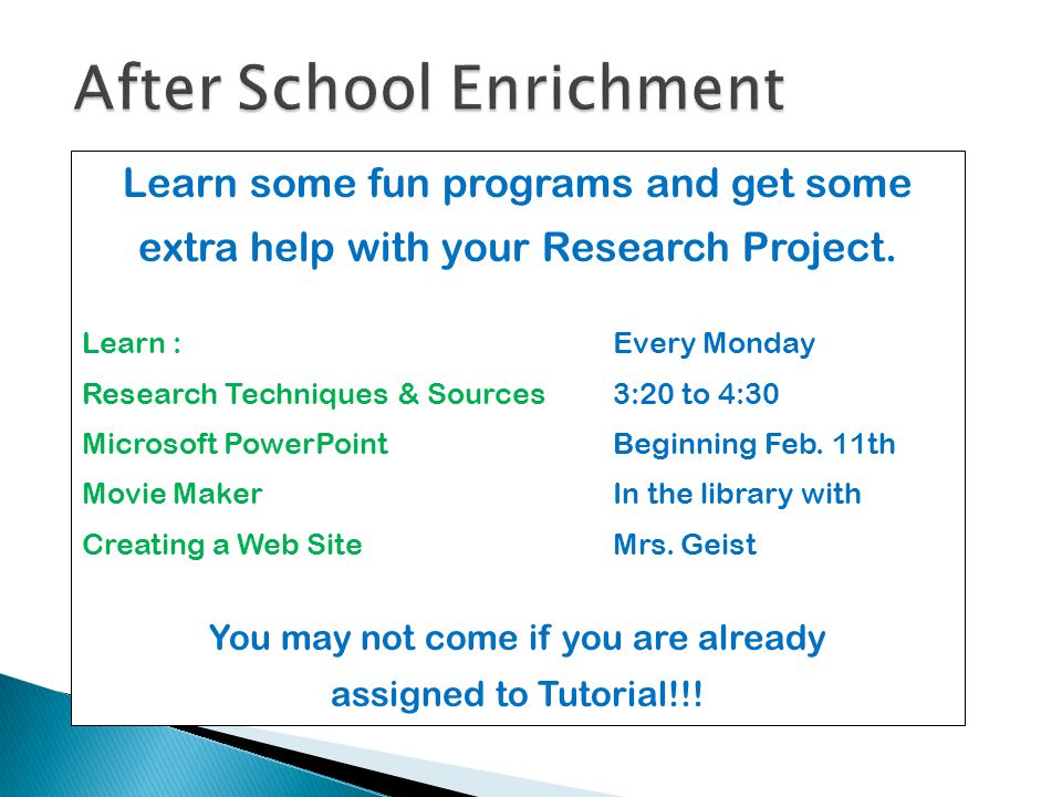 Learn some fun programs and get some extra help with your Research Project.