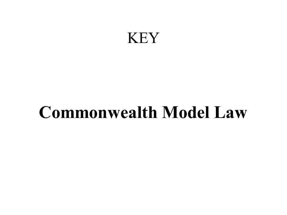 KEY Commonwealth Model Law