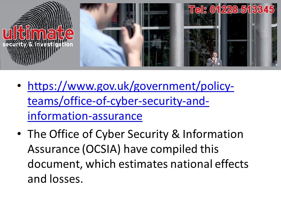 teams/office-of-cyber-security-and- information-assurance   teams/office-of-cyber-security-and- information-assurance The Office of Cyber Security & Information Assurance (OCSIA) have compiled this document, which estimates national effects and losses.