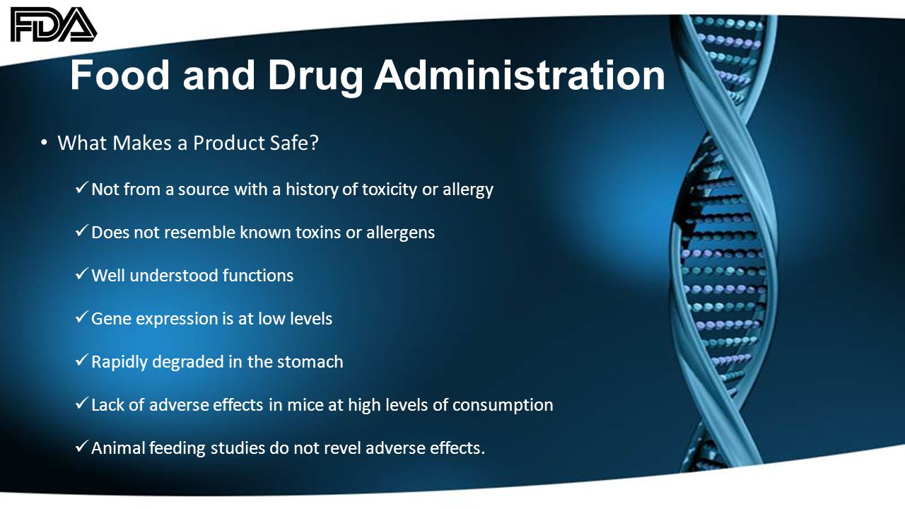 Food and Drug Administration What Makes a Product Safe.