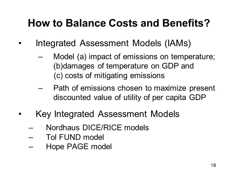 16 How to Balance Costs and Benefits.