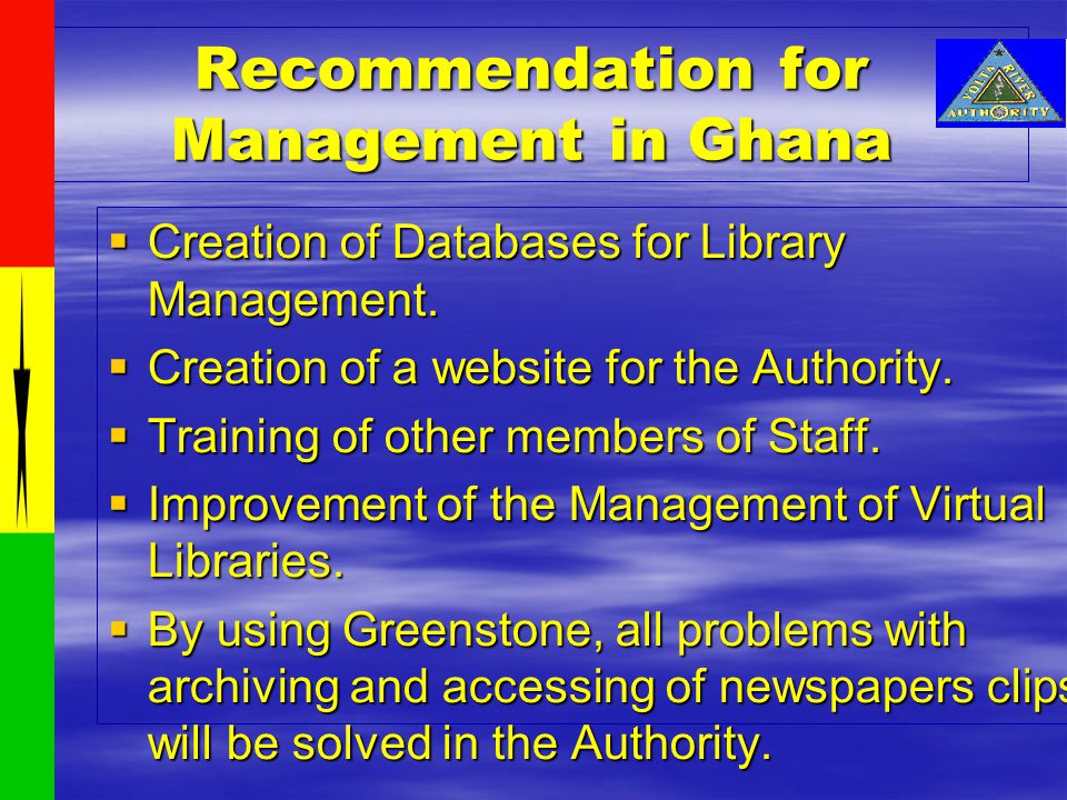 Recommendation for Management in Ghana  Creation of Databases for Library Management.