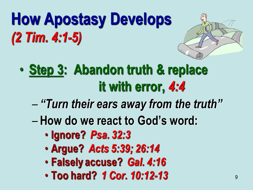 9 How Apostasy Develops (2 Tim.