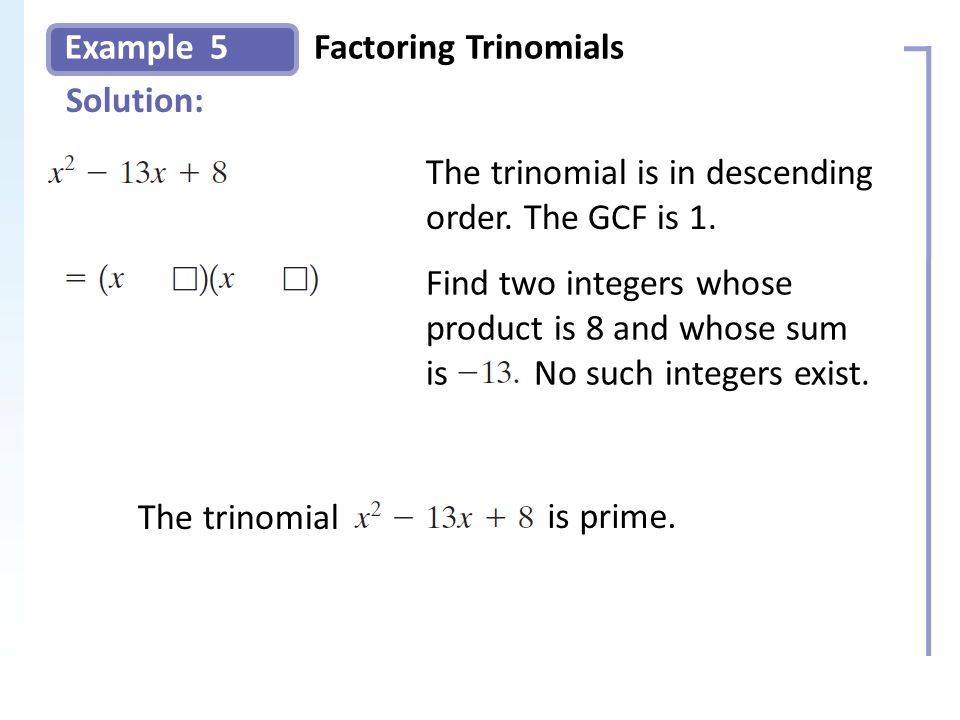 Example Solution: 5Factoring Trinomials Slide 16 Copyright (c) The McGraw-Hill Companies, Inc.