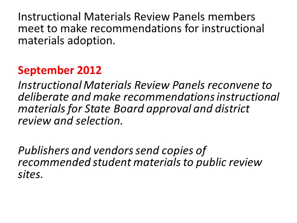 Instructional Materials Review Panels members meet to make recommendations for instructional materials adoption.