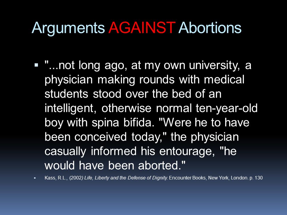 a look at different arguments against the legalization of abortion Many points come up in the abortion debatehere's a look at abortion from both sides: 10 arguments for abortion and 10 arguments against abortion, for a total of 20 statements that represent a range of topics as seen from both sides. a look at different arguments against the legalization of abortion Many points come up in the abortion debatehere's a look at abortion from both sides: 10 arguments for abortion and 10 arguments against abortion, for a total of 20 statements that represent a range of topics as seen from both sides.