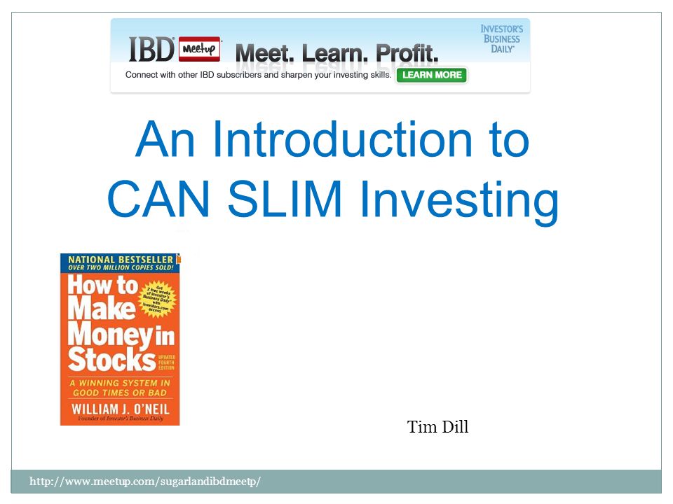 An Introduction to CAN SLIM Investing   Tim Dill