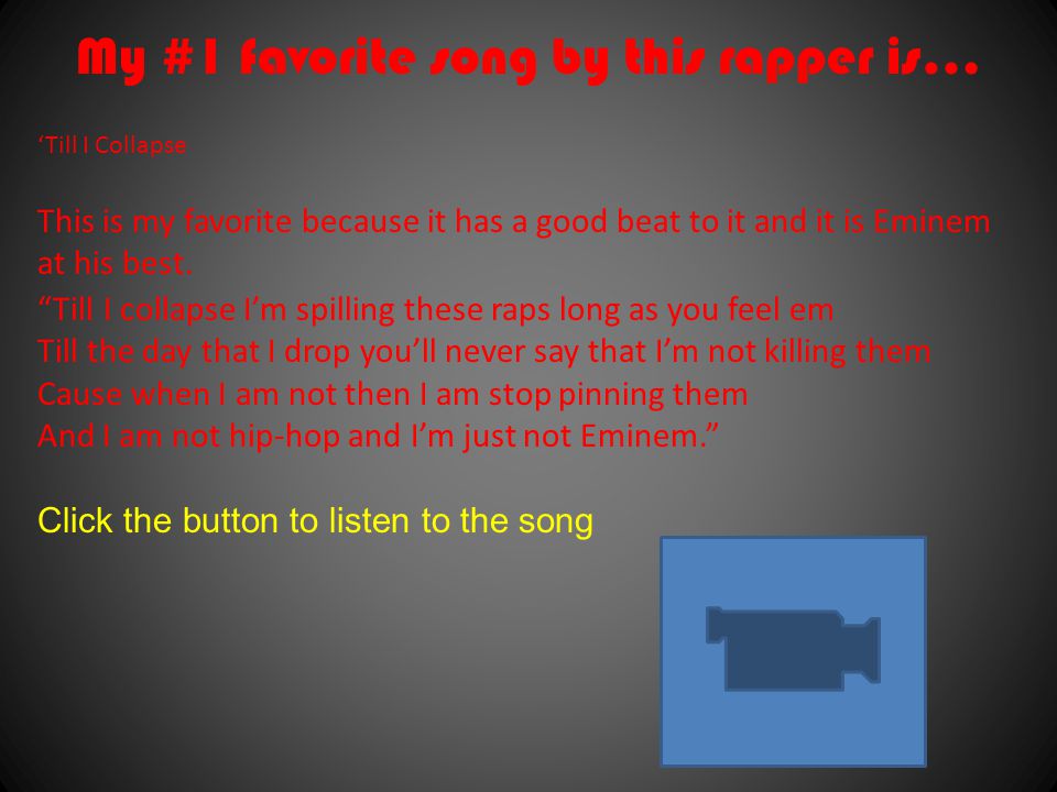 My Top Ten Songs by Eminem 10. Love the Way You Lie 9.