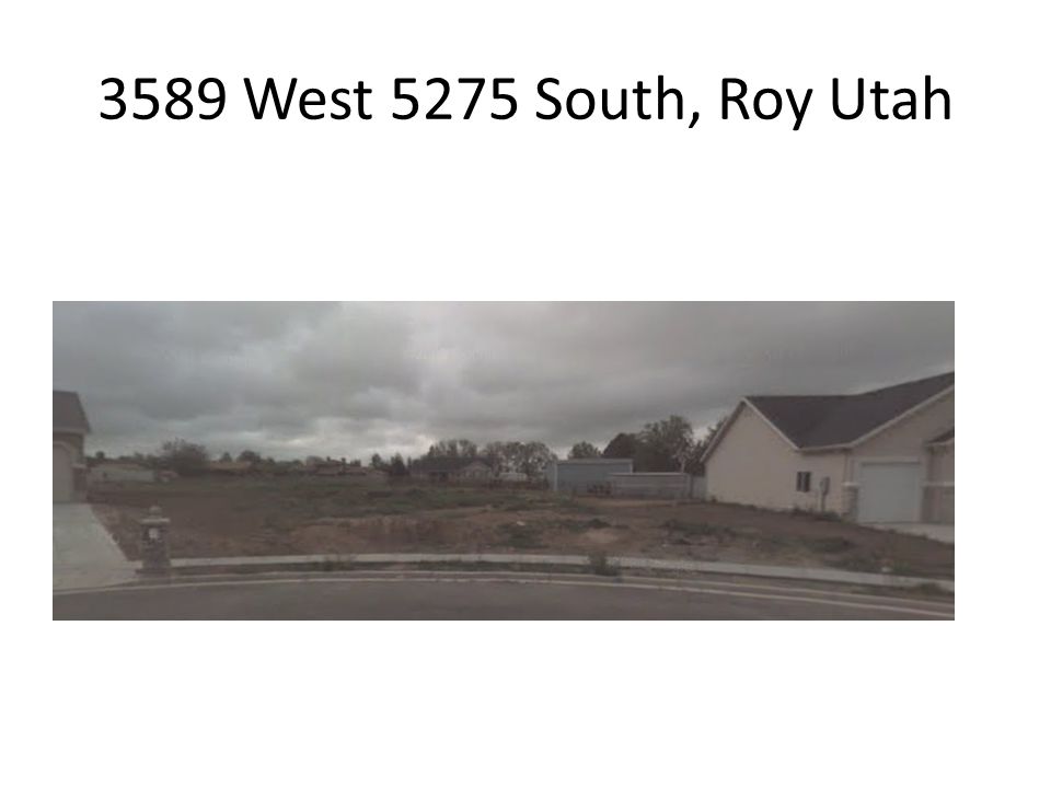 3589 West 5275 South, Roy Utah