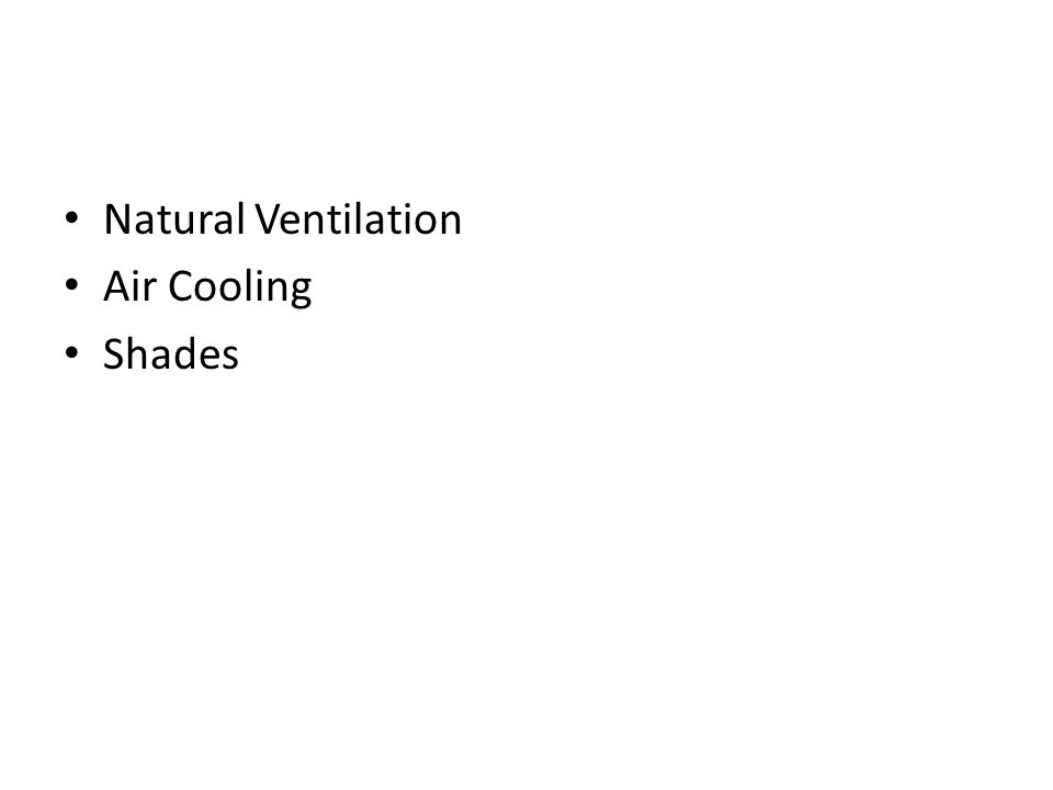 Natural Ventilation Air Cooling Shades