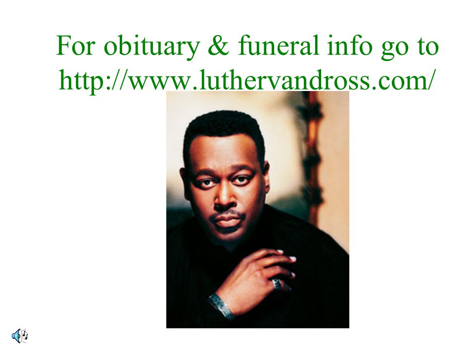 For obituary & funeral info go to
