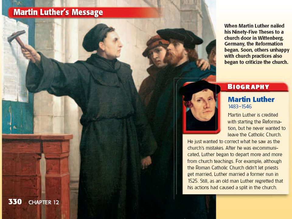 The Teachings of Martin Luther  On October 31, 1517, a priest named Martin Luther added his voice to the call for reform.