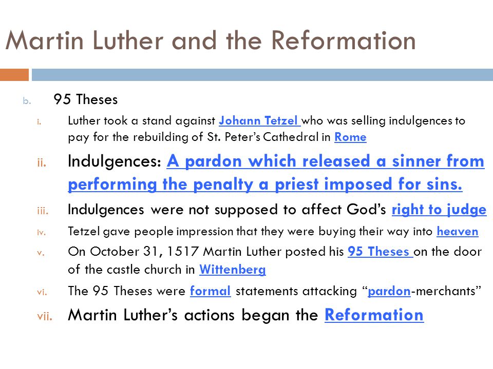 What drove martin luther to write the 95 theses and what was the outcome of that action