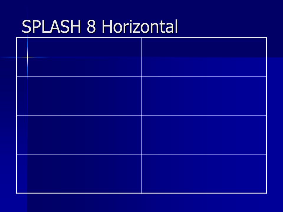 SPLASH 8 Horizontal
