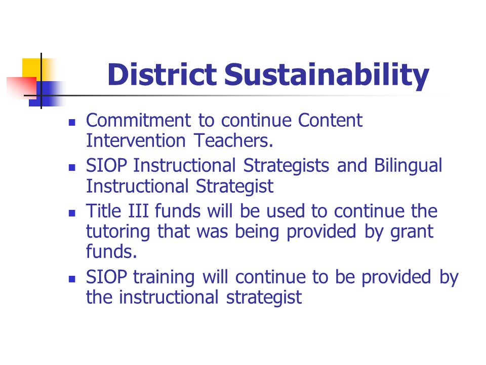 District Sustainability Commitment to continue Content Intervention Teachers.