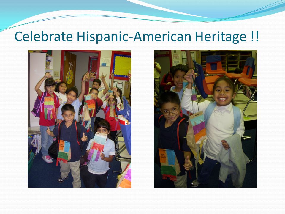 Celebrate Hispanic-American Heritage !!