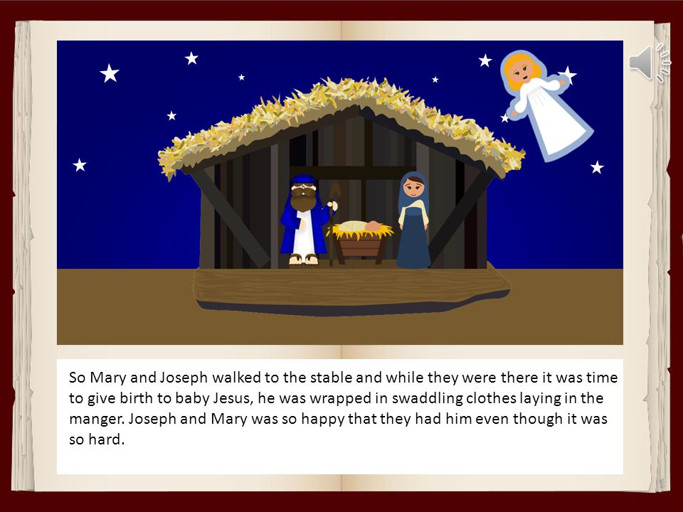 Joseph and Mary had to travel to Bethlehem because of Caesar Augustus, they needed a place for them to stay in for the baby.