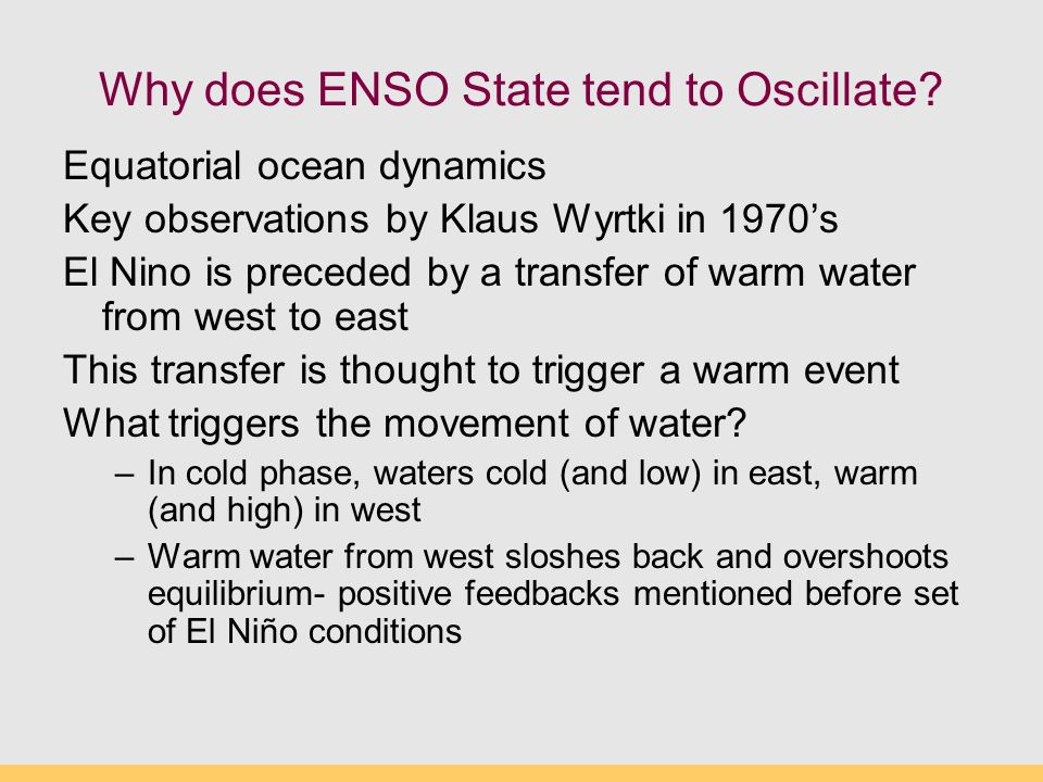 Why does ENSO State tend to Oscillate.