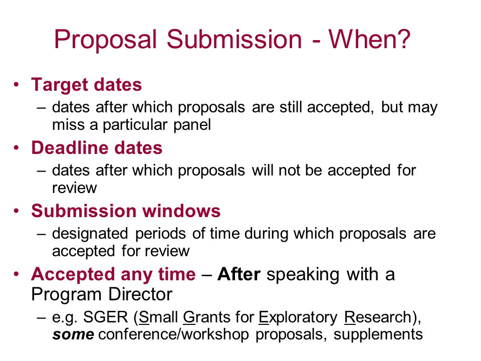 Proposal Submission - When.