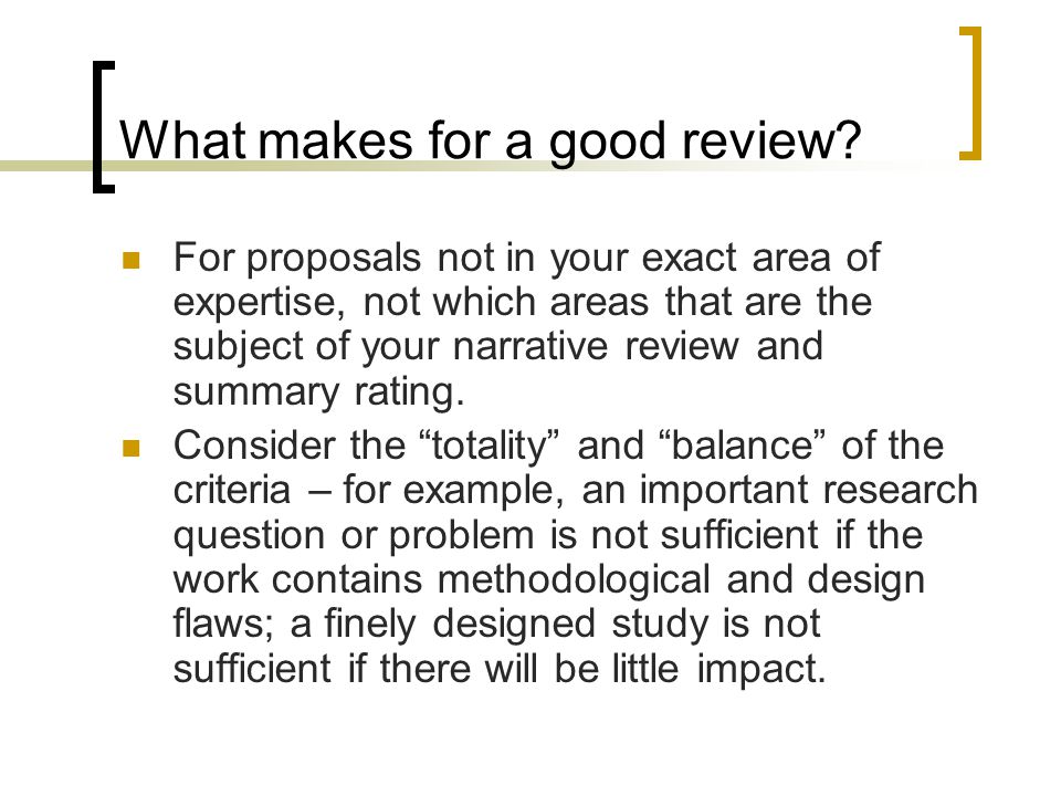 What makes for a good review.