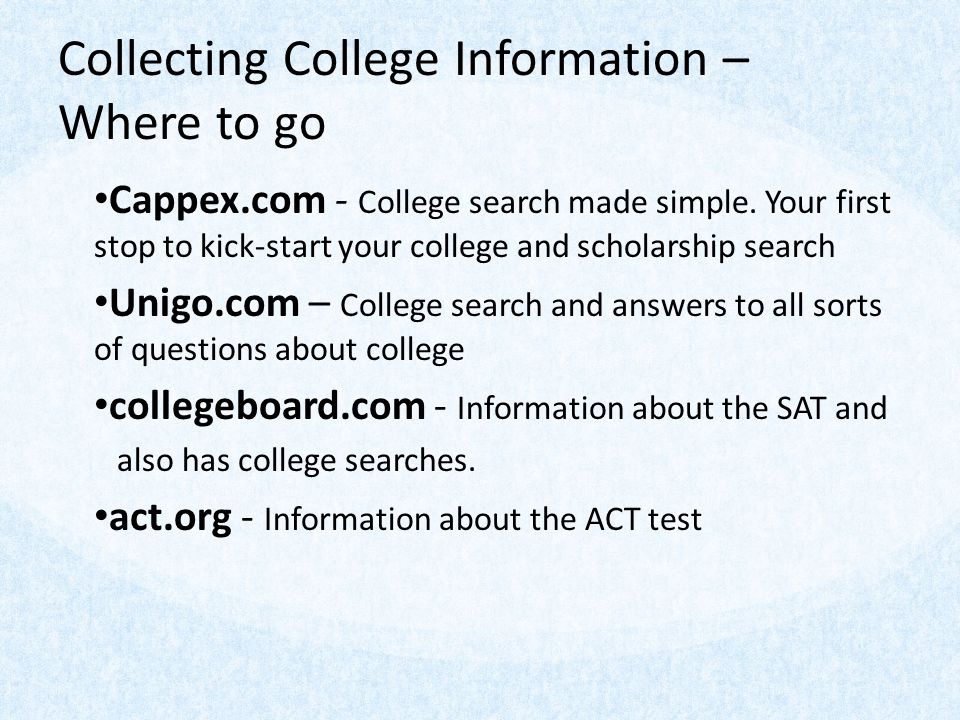 Collecting College Information – Where to go Cappex.com - College search made simple.