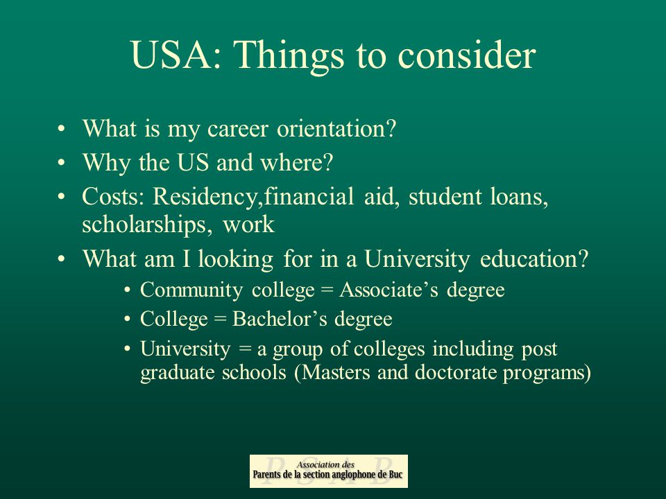 USA: Things to consider What is my career orientation.