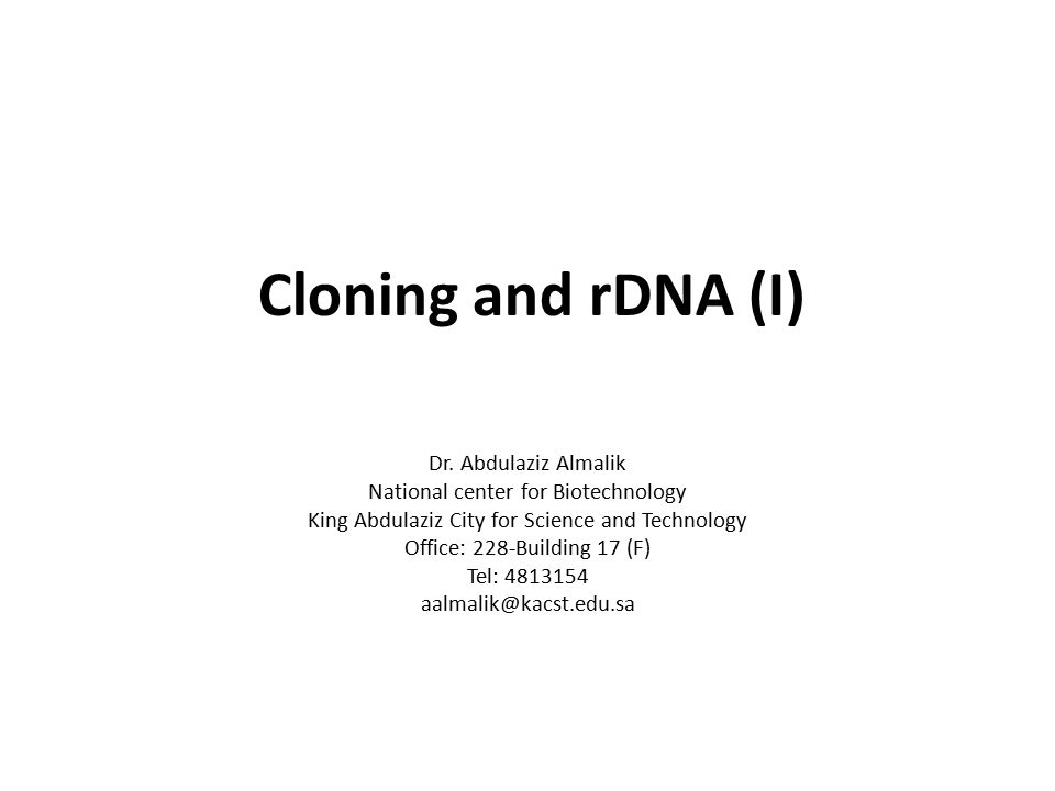 Cloning and rDNA (I) Dr.