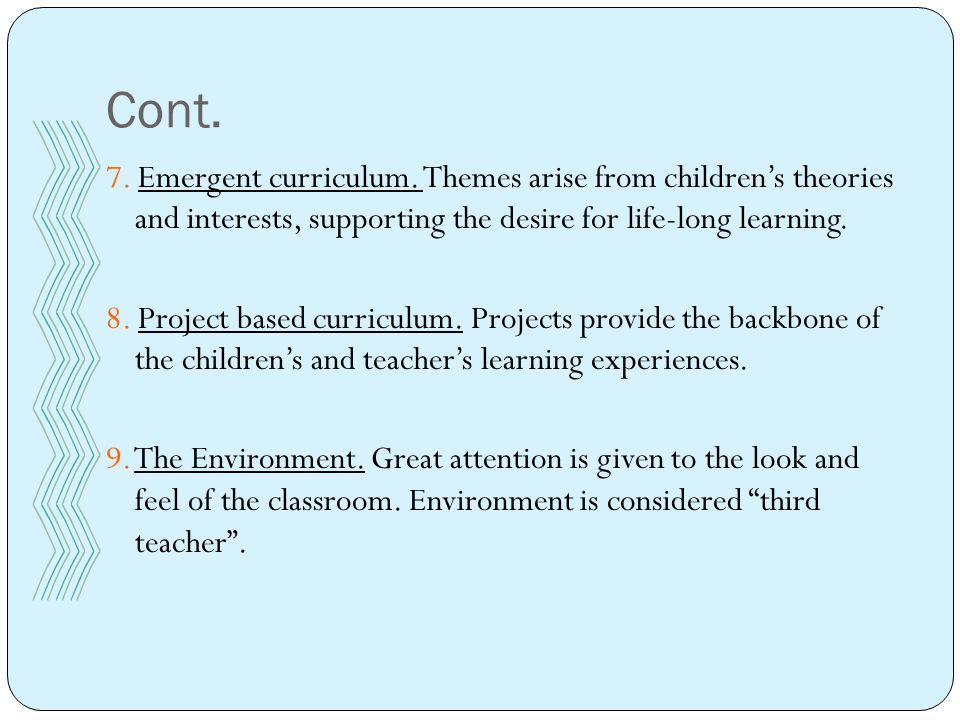 Cont. 7. Emergent curriculum.