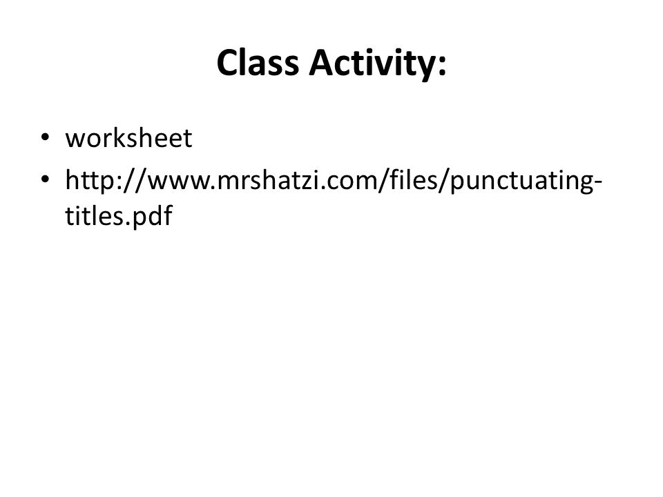 Class Activity: worksheet   titles.pdf