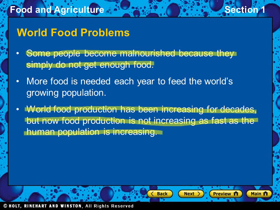 Food and AgricultureSection 1 World Food Problems Some people become malnourished because they simply do not get enough food.