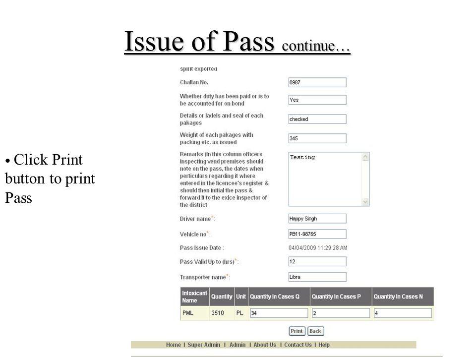 Issue of Pass continue… Click Print button to print Pass