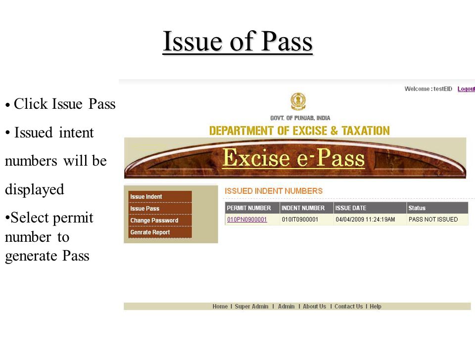 Issue of Pass Click Issue Pass Issued intent numbers will be displayed Select permit number to generate Pass