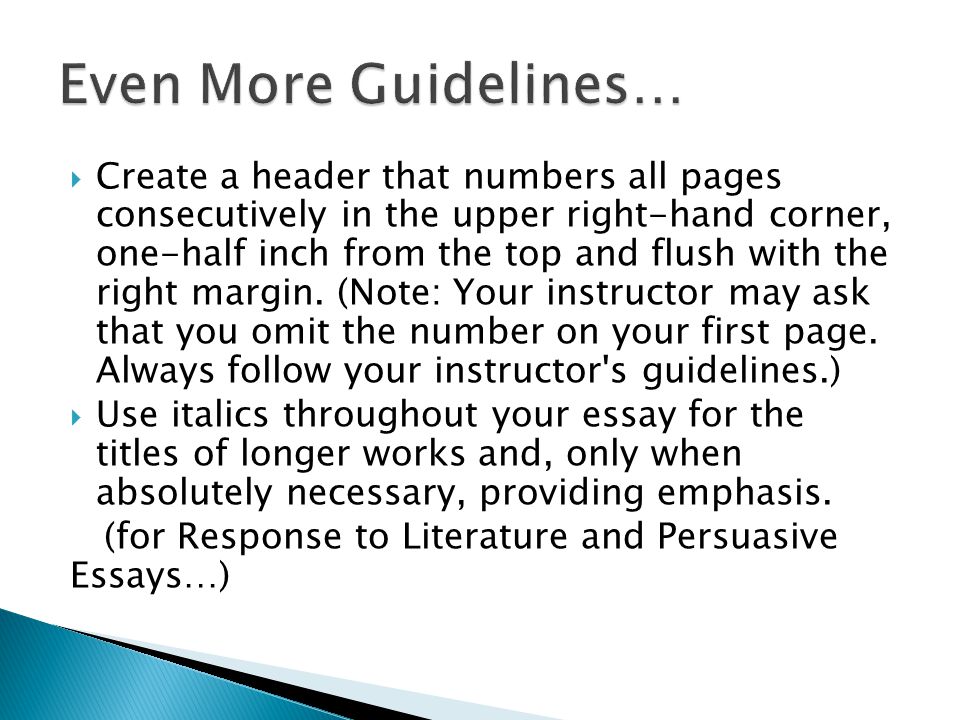  Create a header that numbers all pages consecutively in the upper right-hand corner, one-half inch from the top and flush with the right margin.