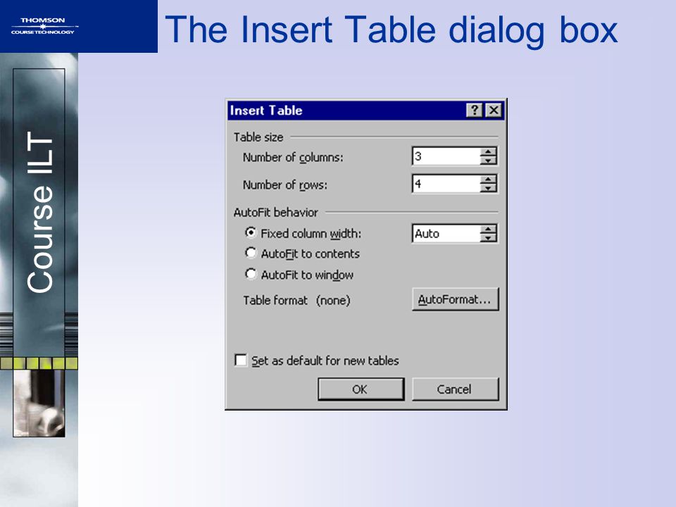 Course ILT The Insert Table dialog box