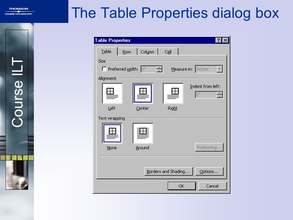 Course ILT The Table Properties dialog box
