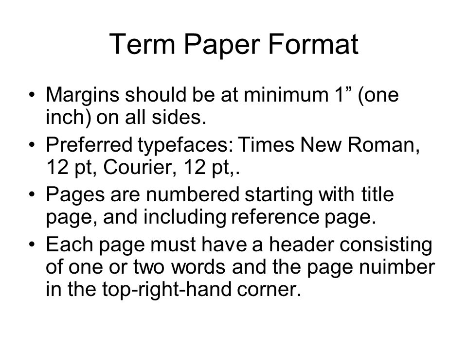 format for writing a term paper Research paper outline examples retrieved apr 01, 2018 from explorablecom: 75 example of a paper 2 76 mla writing format 761 citations 77 apa writing. format for writing a term paper Research paper outline examples retrieved apr 01, 2018 from explorablecom: 75 example of a paper 2 76 mla writing format 761 citations 77 apa writing.